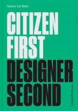 Citizen First Designer Second