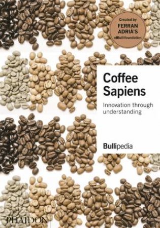 Coffee Sapiens by Ferran Adria