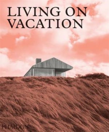 Living On Vacation by Various