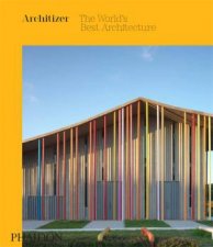 Architizer The Worlds Best Architecture 2019