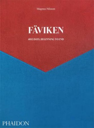 Faviken by Magnus Nilsson & Magnus Nilsson & Magnus Nilsson