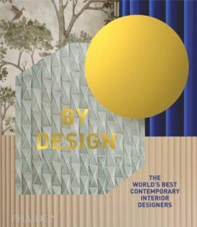 By Design by Editors Phaidon