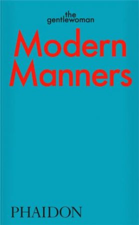 Modern Manners By The Gentlewoman by Various