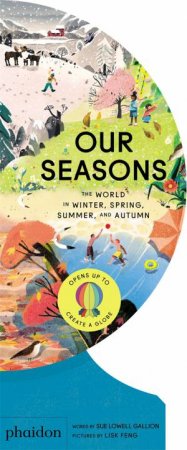 Our Seasons by Lisk Feng & Sue Lowell Gallion