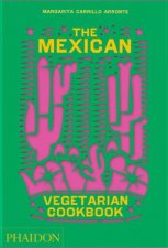 The Mexican Vegetarian Cookbook