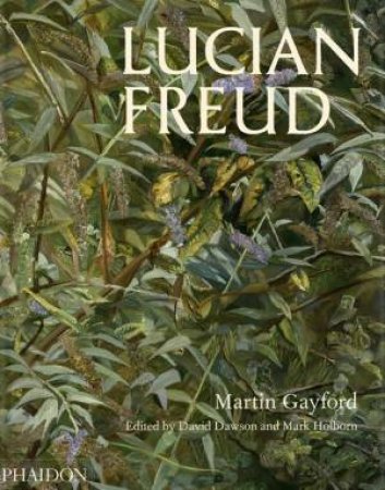 Lucian Freud by Martin Gayford & Martin Gayford