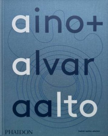 Aino + Alvar Aalto by Heikke Alanen