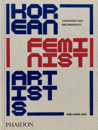 Korean Feminist Artists by Kim Hong-hee & Kim Hyesoon