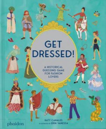 Get Dressed by Katy Canales & Erin Vanessa