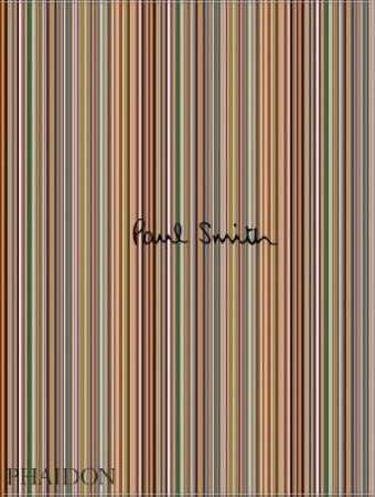 Paul Smith by Tony Chambers & Jonathan Ive & Paul Smith