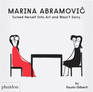 Marina Abramovic Turned Herself Into Art and Wasn't Sorry. by Fausto Gilberti