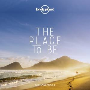 The Place To Be Calendar 2021 by Various