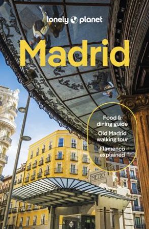 Lonely Planet Madrid by Felicity Hughes & Natalia Diaz & Vesna Maric