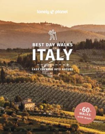 Lonely Planet Best Day Walks Italy by Gregor Clark & Brendan Sainsbury