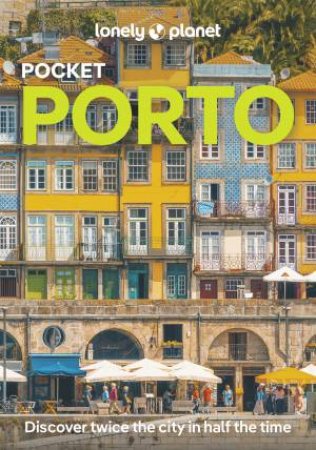 Lonely Planet Pocket Porto by Lonely Planet