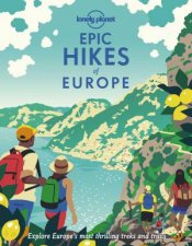 Epic Hikes Of Europe