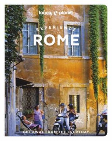 Experience Rome 1st Ed. by Various