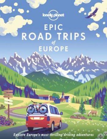 Epic Road Trips Of Europe by Various