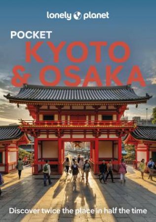 Lonely Planet Experience Japan by Lonely Planet