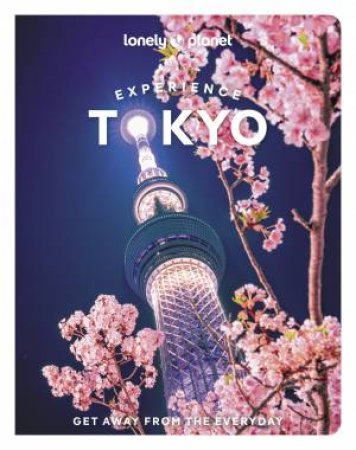 Lonely Planet Experience Tokyo by Lonely Planet