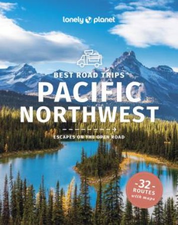 Best Road Trips Pacific Northwest 6 by Various