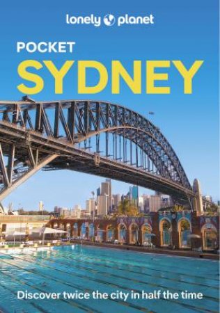 Lonely Planet Pocket Sydney, 7th Ed. by Various