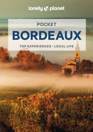 Lonely Planet Pocket Bordeaux by Nicola Williams