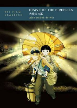 Grave Of The Fireflies by Alex Dudok de Wit