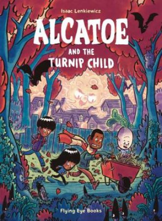 Alcatoe And The Turnip Child by Isaac Lenkiewicz 