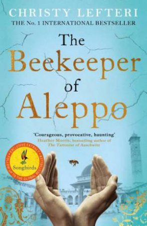 The Beekeeper Of Aleppo by Christy Lefteri