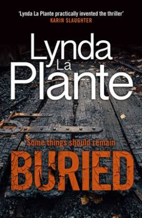 Buried by Lynda La Plante