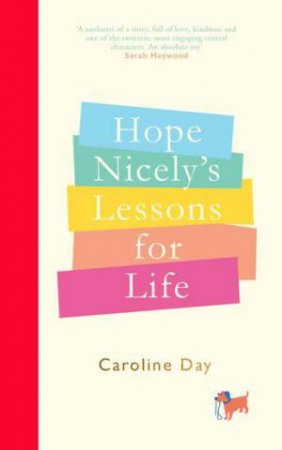 Hope Nicely's Lessons For Life by Caroline Day