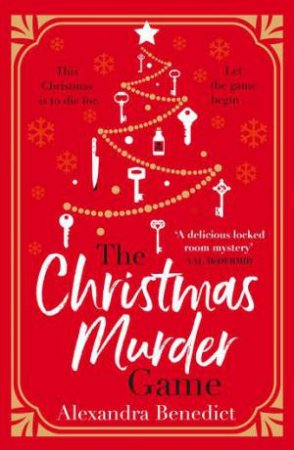 The Christmas Murder Game by Alexandra Benedict