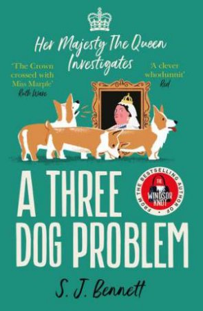 A Three Dog Problem by SJ Bennett