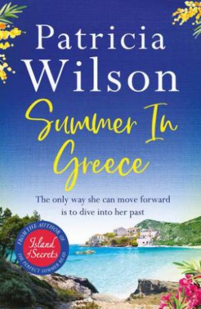 Summer In Greece by Patricia Wilson