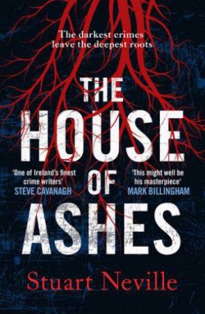 The House Of Ashes by Stuart Neville