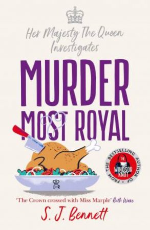 Murder Most Royal by SJ Bennett