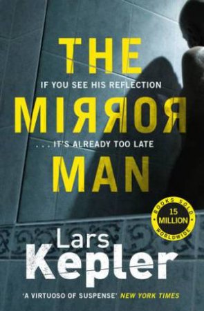 The Mirror Man by Lars Kepler