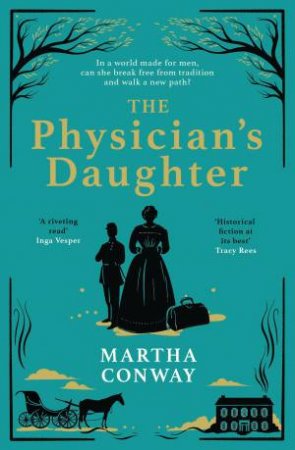 The Physician's Daughter by Martha Conway