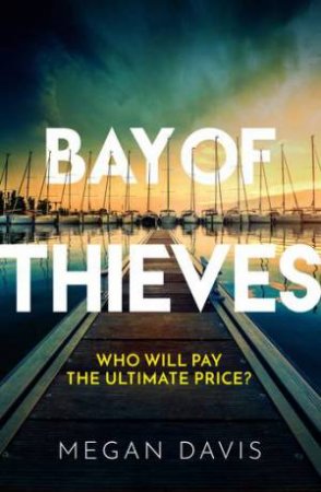 Bay of Thieves by Megan Davis