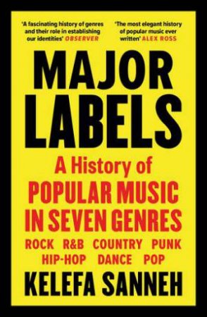 Major Labels by Kelefa Sanneh