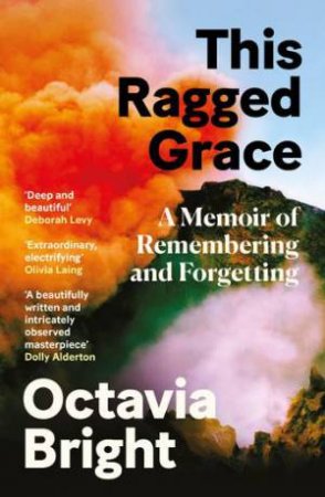 This Ragged Grace by Octavia Bright