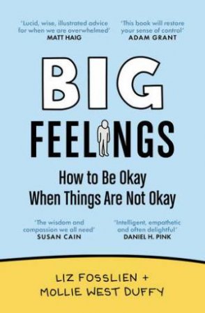 Big Feelings by Liz Fosslien & Mollie West Duffy