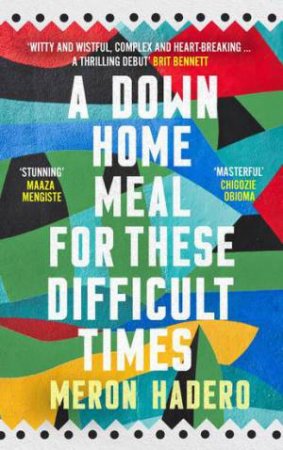 A Down Home Meal For These Difficult Times by Meron Hadero