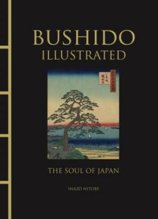 Illustrated Bushido by Various