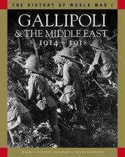 Gallipoli  the Middle East 19141918