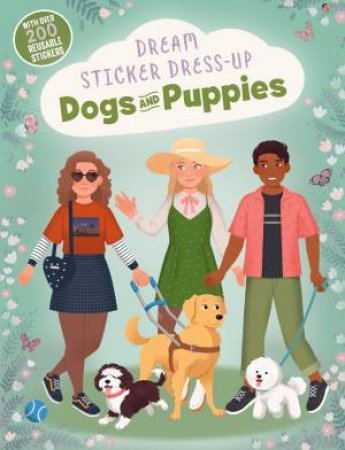 Dream Sticker Makeover: Dogs & Puppies by Noodle Fuel & Lucy Zhang