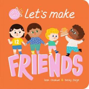 Let's Make Friends by Leah Osakwe & Becky Paige