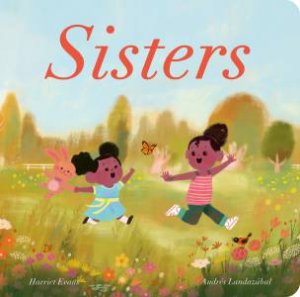 Sisters by Harriet Evans & Andrés Landazábal