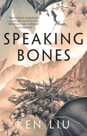 Speaking Bones by Ken Liu